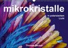 Buchcover Mikrokristalle in polarisiertem Licht (Wandkalender 2016 DIN A3 quer)
