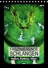 Buchcover Kobra, Python, Viper – Faszinierende Schlangen (Tischkalender 2016 DIN A5 hoch)