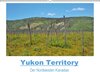 Buchcover Yukon Territory - Der Nordwesten Kanadas (Wandkalender 2016 DIN A2 quer)