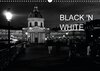 Buchcover BLACK 'N WHITE (Wandkalender 2016 DIN A3 quer)
