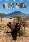 Buchcover Wildes Afrika (Wandkalender 2016 DIN A3 hoch)