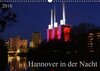 Buchcover Hannover in der Nacht (Wandkalender 2016 DIN A3 quer)