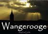 Buchcover Wangerooge - Insel im Licht (Wandkalender 2016 DIN A3 quer)