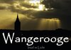 Buchcover Wangerooge - Insel im Licht (Wandkalender 2016 DIN A2 quer)