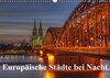 Buchcover Europäische Städte bei Nacht (Wandkalender 2016 DIN A3 quer)
