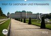 Buchcover Wien für Liebhaber und Interessierte (Wandkalender 2016 DIN A3 quer)