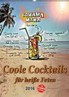 Buchcover Coole Cocktails für heiße Feten (Wandkalender 2016 DIN A2 hoch)