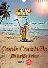 Buchcover Coole Cocktails für heiße Feten (Wandkalender 2016 DIN A4 hoch)