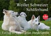 Buchcover Weißer Schweizer Schäferhund - Ein Tag im Leben einer Hundefamilie (Wandkalender 2016 DIN A2 quer)
