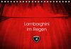 Buchcover Lamborghini im Regen (Tischkalender 2016 DIN A5 quer)
