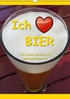 Buchcover Ich liebe Bier (Wandkalender 2016 DIN A3 hoch)
