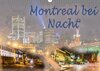Buchcover Montreal bei Nacht (Wandkalender 2016 DIN A3 quer)