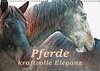 Buchcover Pferde - kraftvolle Eleganz (Wandkalender 2017 DIN A3 quer)