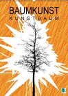 Buchcover Baumkunst: Kunstbaum (Wandkalender 2017 DIN A2 hoch)