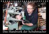 Buchcover Das Handwerk der Schuhmacher (Tischkalender 2017 DIN A5 quer)