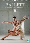 Buchcover Schwereloser Kraftakt – Ballett (Wandkalender 2017 DIN A4 hoch)