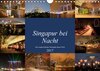 Buchcover Exotisches Singapur - Die wunderschönste Metropole dieser Welt bei Nacht (Wandkalender 2017 DIN A4 quer)