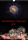 Buchcover Familienplaner Feuerwerk (Wandkalender 2017 DIN A4 hoch)