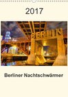 Buchcover Berliner Nachtschwärmer (Wandkalender 2017 DIN A3 hoch)