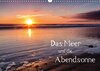 Buchcover Das Meer und die Abendsonne (Wandkalender 2017 DIN A3 quer)