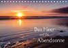 Buchcover Das Meer und die Abendsonne (Tischkalender 2017 DIN A5 quer)