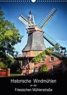 Buchcover Historische Windmühlen an der Friesischen Mühlenstraße / Geburtstagsplaner (Wandkalender 2017 DIN A3 hoch)