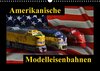 Buchcover Amerikanische Modelleisenbahnen (Wandkalender 2017 DIN A3 quer)