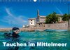 Buchcover Tauchen im Mittelmeer (Wandkalender 2017 DIN A3 quer)