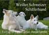 Buchcover Weißer Schweizer Schäferhund - Ein Tag im Leben einer Hundefamilie (Wandkalender 2017 DIN A2 quer)