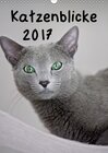 Buchcover Katzenblicke 2017 (Wandkalender 2017 DIN A3 hoch)
