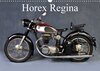 Buchcover Horex Regina (Wandkalender 2017 DIN A3 quer)