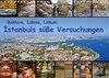 Buchcover Baklava, Lokma, Lokum: Istanbuls süße Versuchungen (Wandkalender 2017 DIN A4 quer)