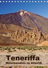 Buchcover Teneriffa - Naturparadies im Atlantik (Tischkalender 2017 DIN A5 hoch)