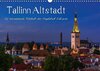 Buchcover Tallinn Altstadt (Wandkalender 2017 DIN A3 quer)