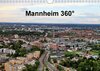 Buchcover Mannheim 360° (Wandkalender 2017 DIN A4 quer)