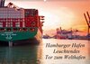 Buchcover Hamburger Hafen - Leuchtendes Tor zum Welthafen (Wandkalender 2017 DIN A2 quer)