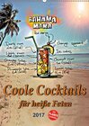 Buchcover Coole Cocktails für heiße Feten (Wandkalender 2017 DIN A2 hoch)