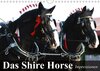 Buchcover Das Shire Horse. Impressionen (Wandkalender 2017 DIN A4 quer)