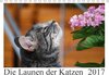 Buchcover Die Launen der Katzen 2017 (Tischkalender 2017 DIN A5 quer)