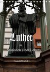 Buchcover Luther - Stationen eines Lebens (Tischkalender 2017 DIN A5 hoch)