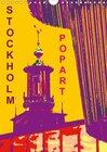 Buchcover STOCKHOLM POP-ART (Wandkalender 2017 DIN A4 hoch)