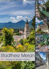 Buchcover Stadtherz MERAN (Wandkalender 2017 DIN A2 hoch)