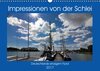Buchcover Impressionen von der Schlei - Deutschlands einzigem Fjord (Wandkalender 2017 DIN A3 quer)