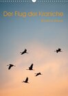 Buchcover Der Flug der Kraniche (Wandkalender 2017 DIN A3 hoch)