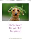 Buchcover Hundeplaner für wichtige Ereignisse (Wandkalender 2017 DIN A3 hoch)
