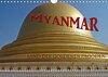 Buchcover Myanmar - Land der goldenen Pagoden (Wandkalender 2018 DIN A4 quer)