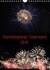 Buchcover Familienplaner Feuerwerk (Wandkalender 2018 DIN A4 hoch)