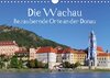 Buchcover Die Wachau - Bezaubernde Orte an der Donau (Wandkalender 2018 DIN A4 quer)