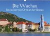 Buchcover Die Wachau - Bezaubernde Orte an der Donau (Wandkalender 2018 DIN A3 quer)