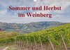 Buchcover Sommer und Herbst im Weinberg (Wandkalender 2018 DIN A3 quer)